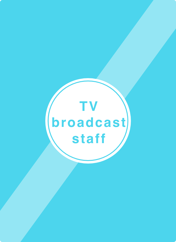 TV broadcast staff